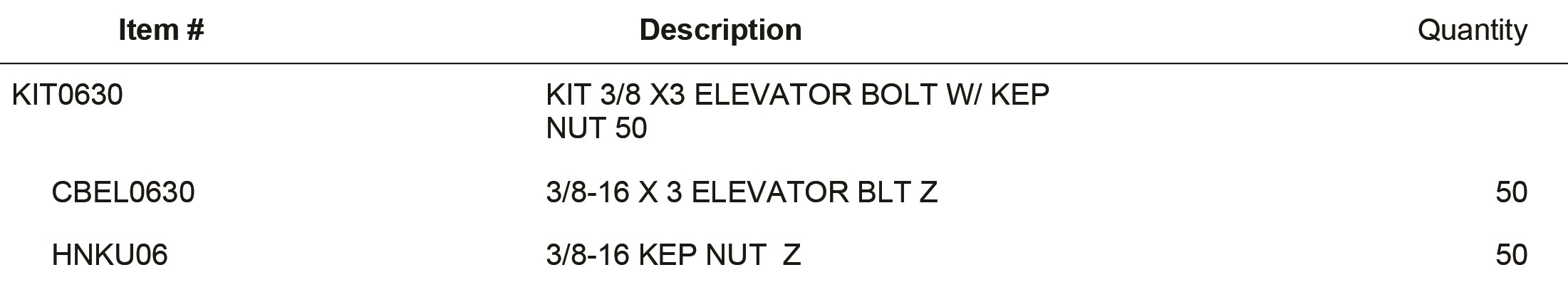 KIT0630 KIT 3/8 X3 ELEVATOR BOLT W/ KEP NUT 50